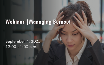 September 4, 2025 - Managing Burnout September 4, 2025 - Managing Burnout