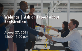 August 27, 2024 - Ask an Expert about Registration