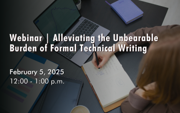 February 5, 2025 Alleviating the Unbearable Burden of Formal Technical Writing