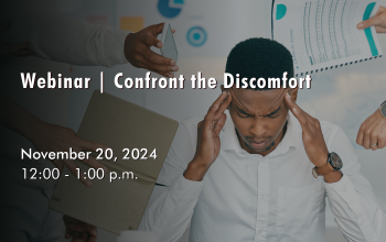 November 20, 2024 - Confront the Discomfort